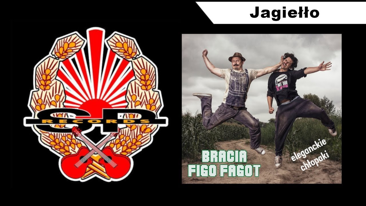 BRACIA FIGO FAGOT - Jagiełło [OFFICIAL AUDIO]