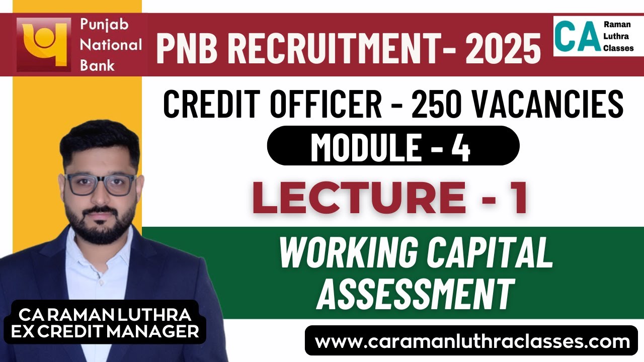 Lecture - Working Capital Assessment  | PNB CREDIT Officer Exam 2025 |
