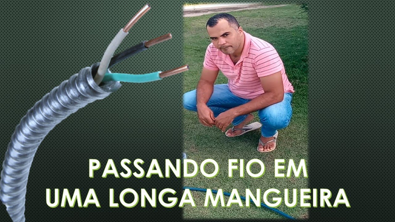 Passando fio em uma longa mangueira