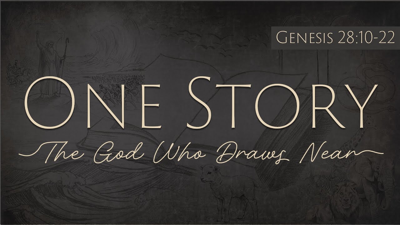 FBC Church Service | One Story | Genesis 28:10-22