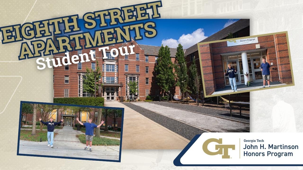 Eighth Street Apartments Student Tour! | Georgia Tech John H. Martinson Honors Program