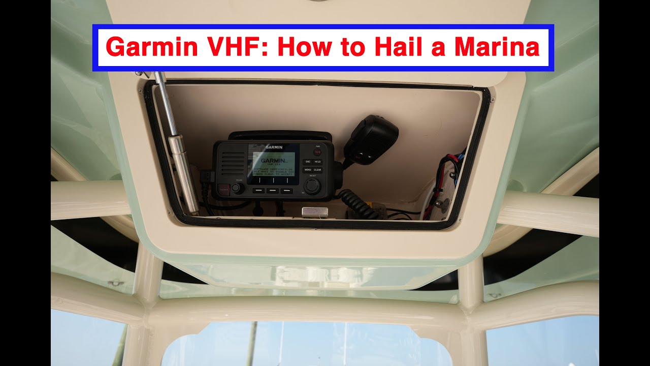 How to Hail a Marina with a VHF Radio