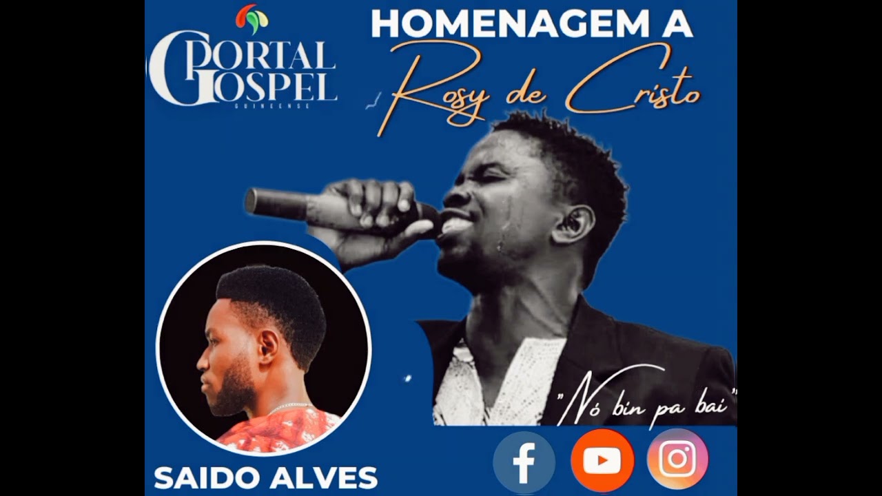 Saido Alves - Homenagem a Rosy de Cristo 