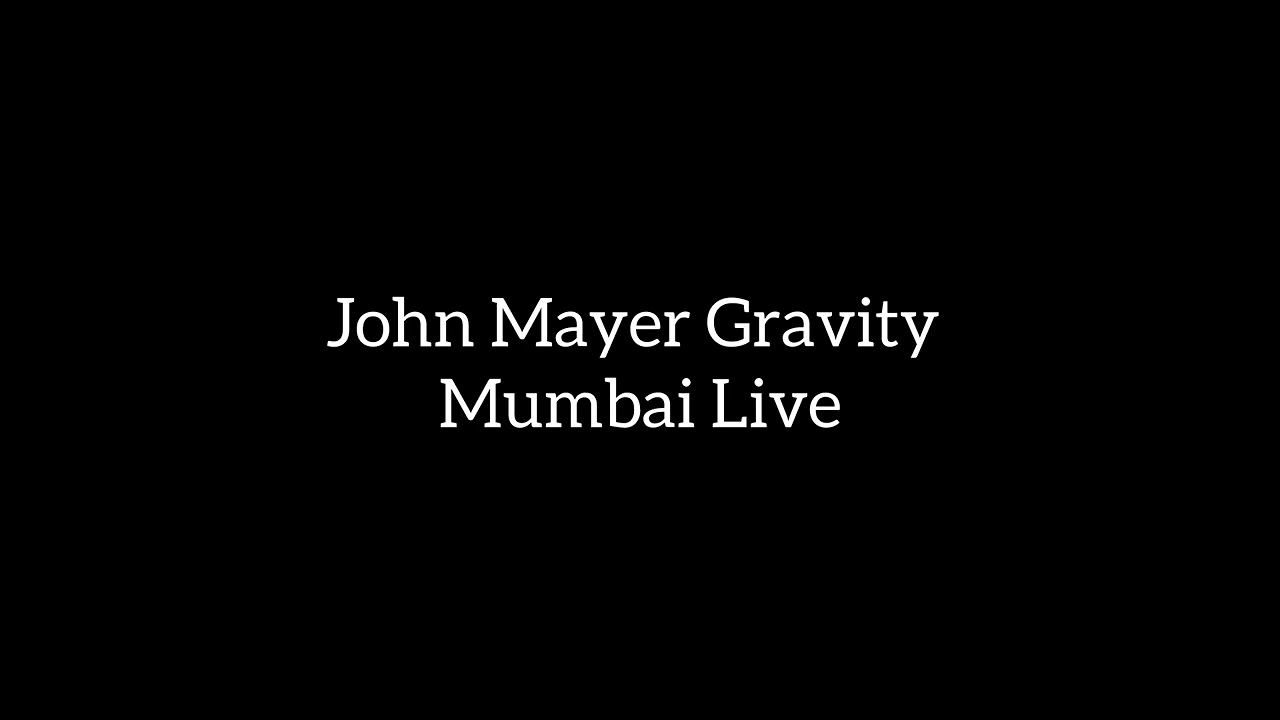 John Mayer Gravity Mumbai Live | Audio 
