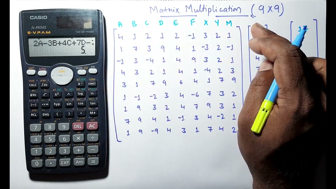 9&times;9 Matrix multiplication using casio fx 991ms || Higher order Matrix multiplication