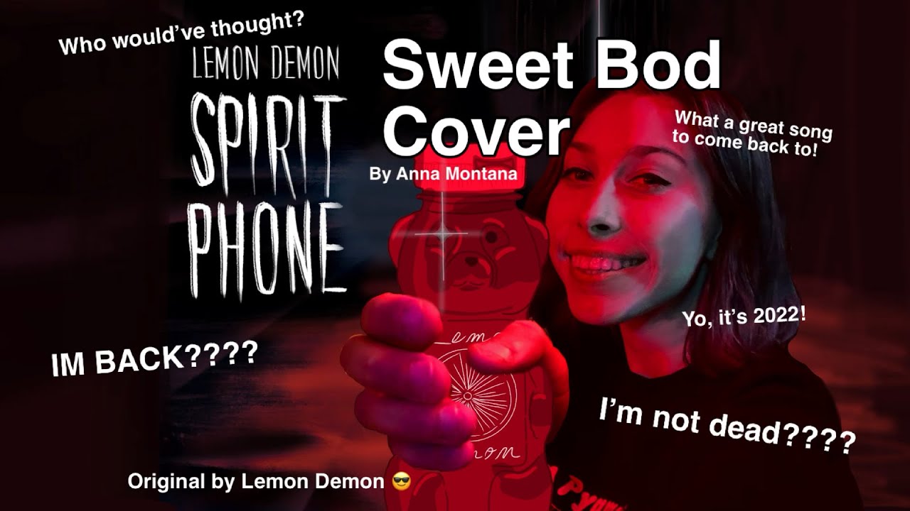 SWEET BOD COVER || ANNA MONTANA || Lemon Demon