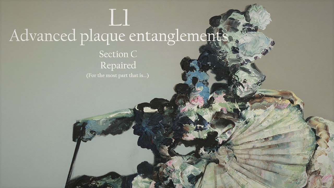 L1 - Advanced plaque entanglements - Section C (Repaired...for the most part)