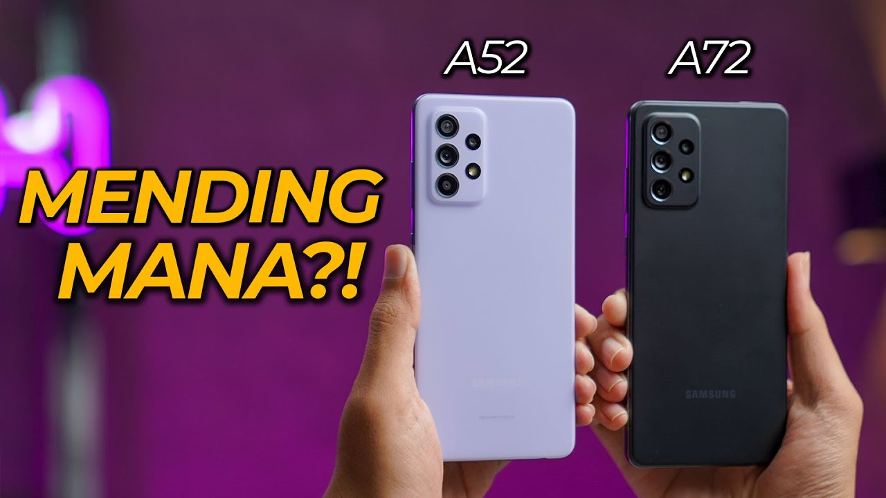 SAMSUNG A52 VS A72!! kesimpulan setelah seminggu pakai...