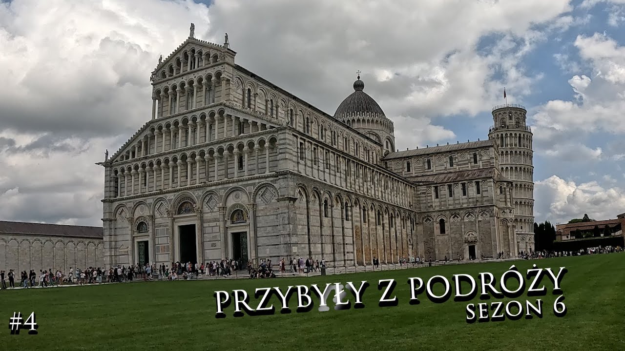 Podróże Marzeń - czy Krzywa Wieża jest krzywa ;) (sezon 6 #4)