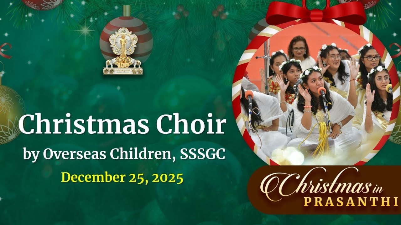 Christmas Choir by the Overseas Children, SSSGC  | Dec 25, 2025 | Evening