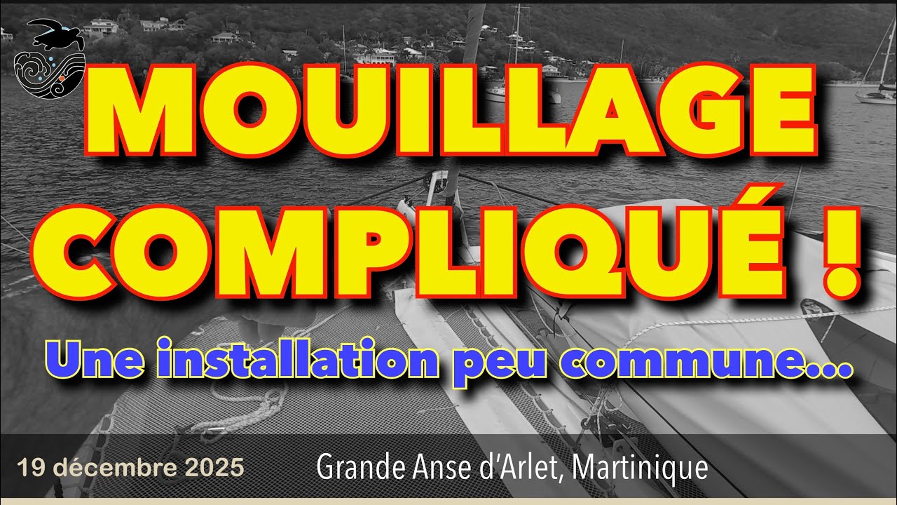 #238 - Mouillage « hybride » à Grande Anse d’Arlet