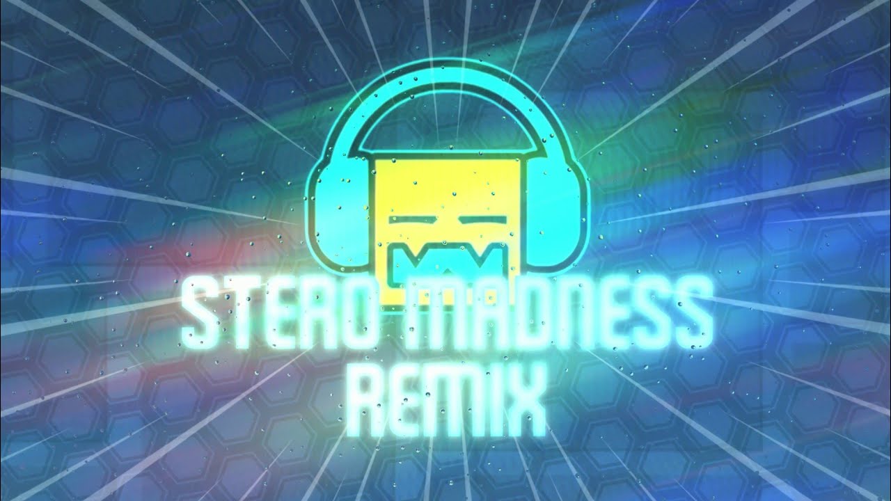 Geometry Dash - Stereo Madness REMIX