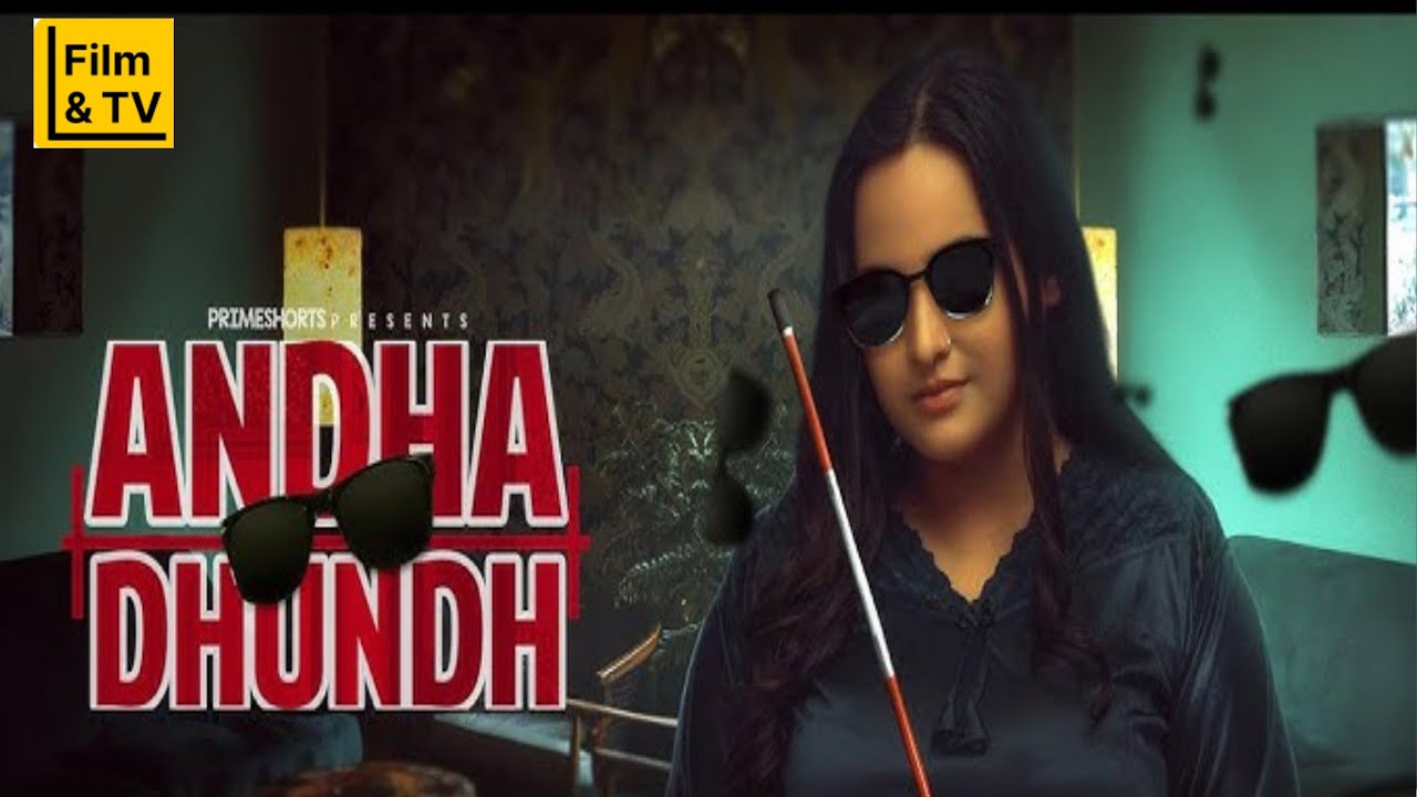 Aliya Naaz in Andha Dhundh | PrimeShots Latest Web Series | Full Episode