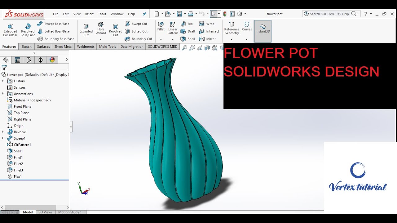 HOW TO DESIGN FLOWER POT IN SOLIDWORKS (FLEX FEATURE AND SWEEP SPECIAL FEATURE)