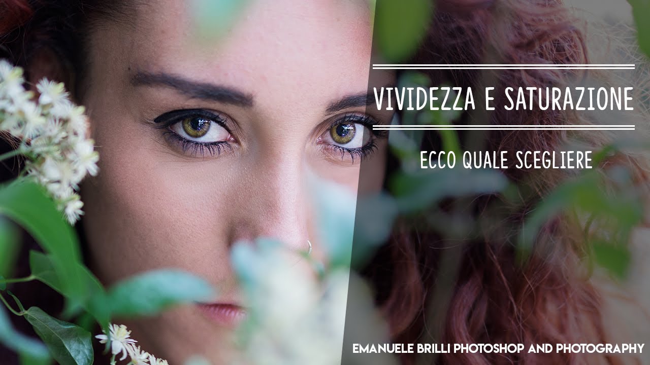Vividezza o Saturazione? ECCO COSA USARE - Tutorial Photoshop
