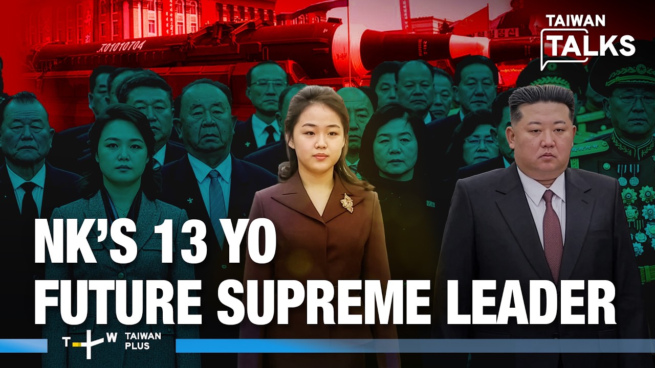 North Korean Congress: Kim’s Nuclear Ambitions and Family Succession | Taiwan Talks EP791