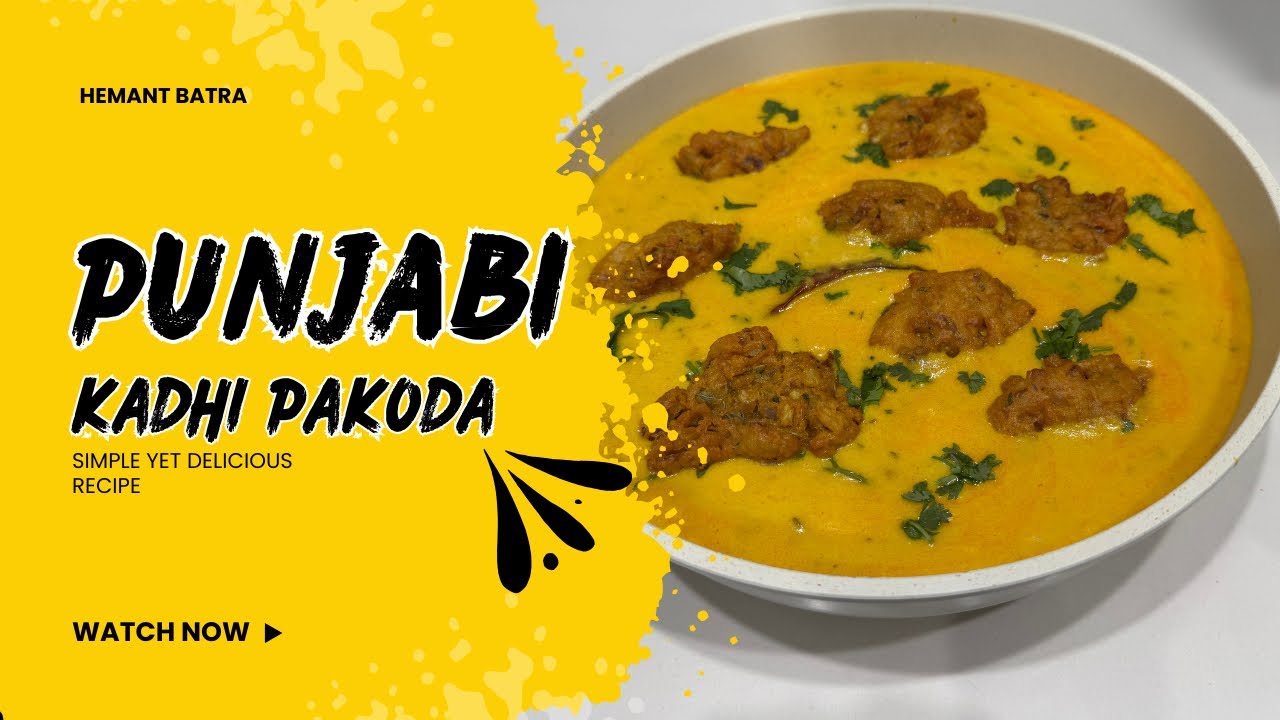 PUNJABI-STYLE KADHI PAKODA | Simple & Delicious Food Recipe | Easy to cook | Hemant Batra