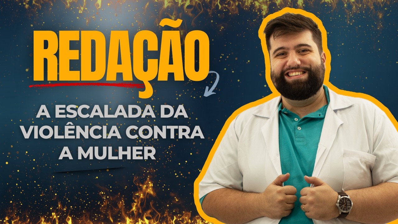 REDAÇÃO DO ZERO À APROVAÇÃO | VIOLÊNCIA CONTRA A MULHER | PROF. GUILHERME FONSECA