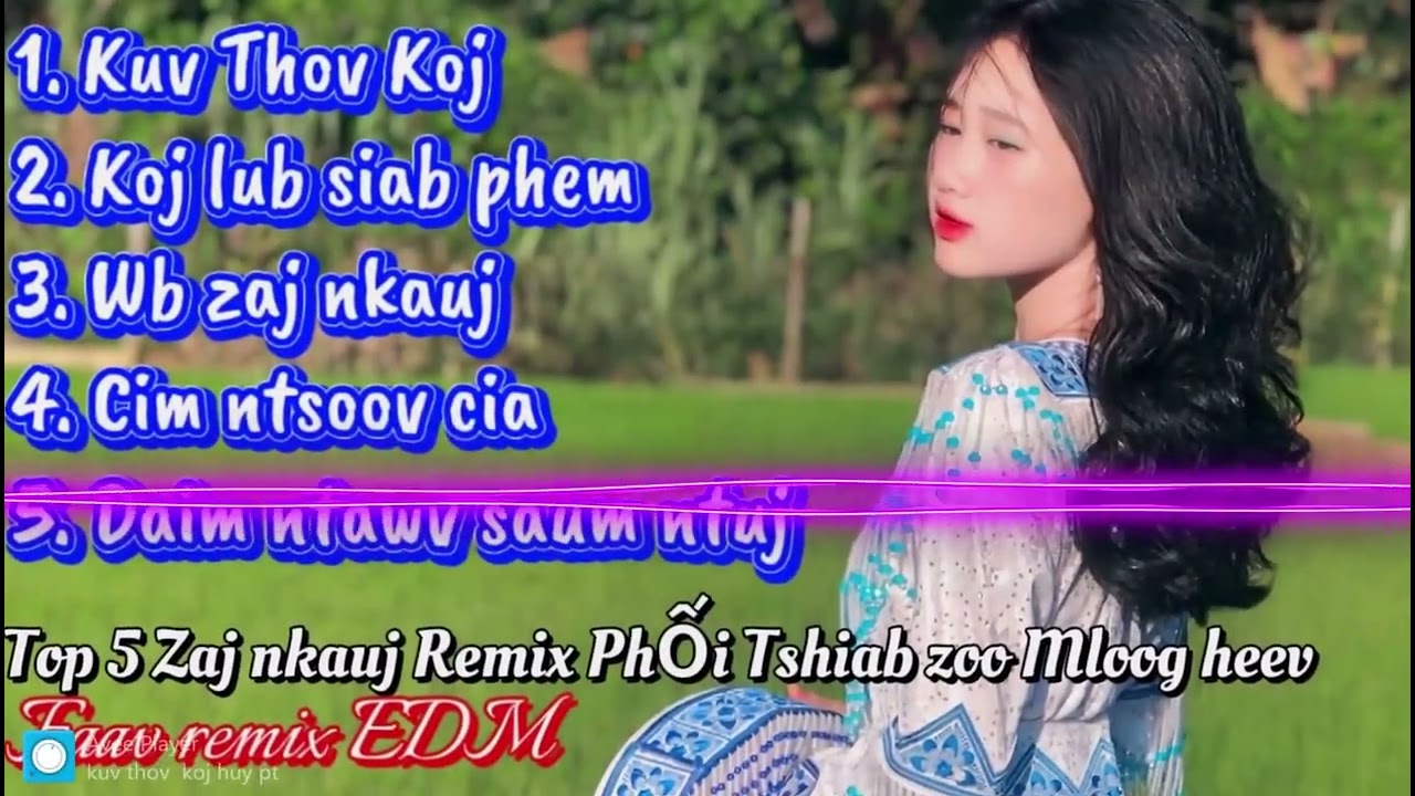 Nkauj Hmoob Remix zoo mloog – Suab nkauj kho siab tu siab heev 2025