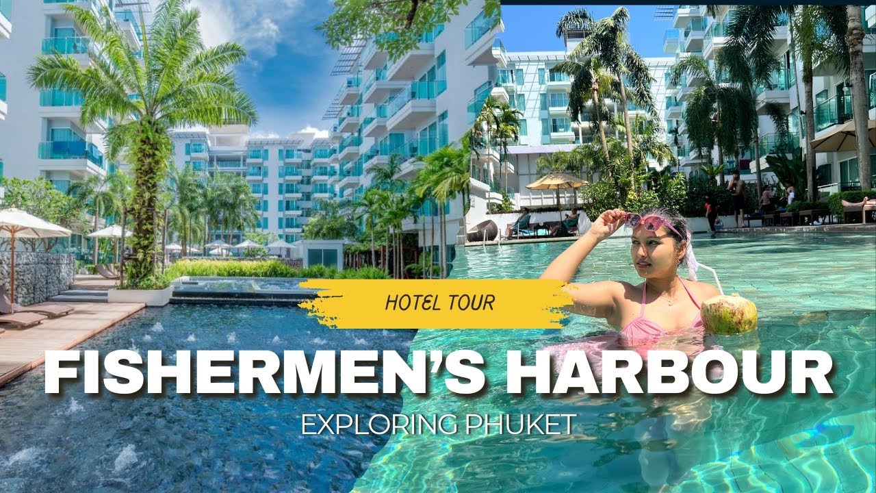 The Complete Tour of Fishermen's Harbour Hotel, Phuket, Thailand!           SHA plus Hotel 🏨