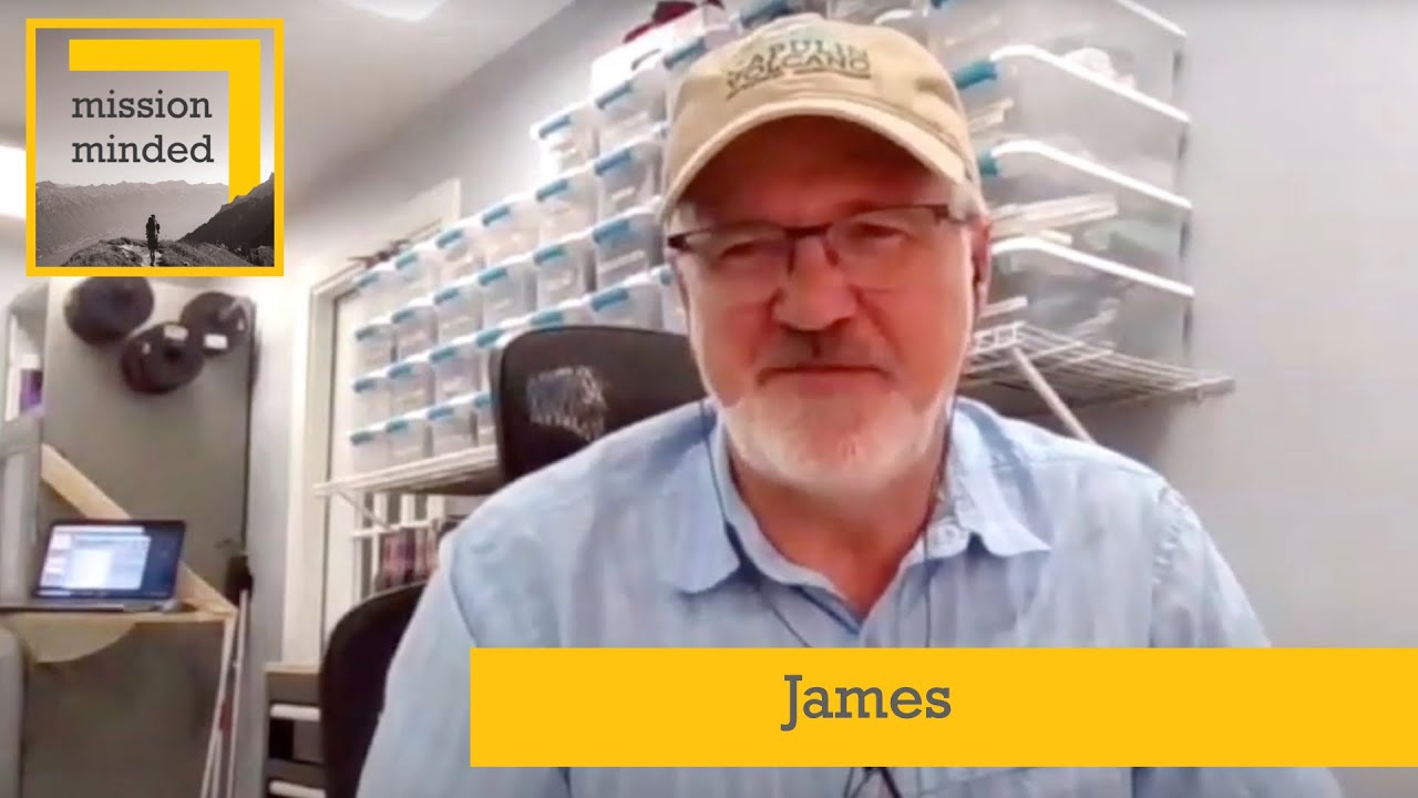 Mission Minded - Episode 10 - James