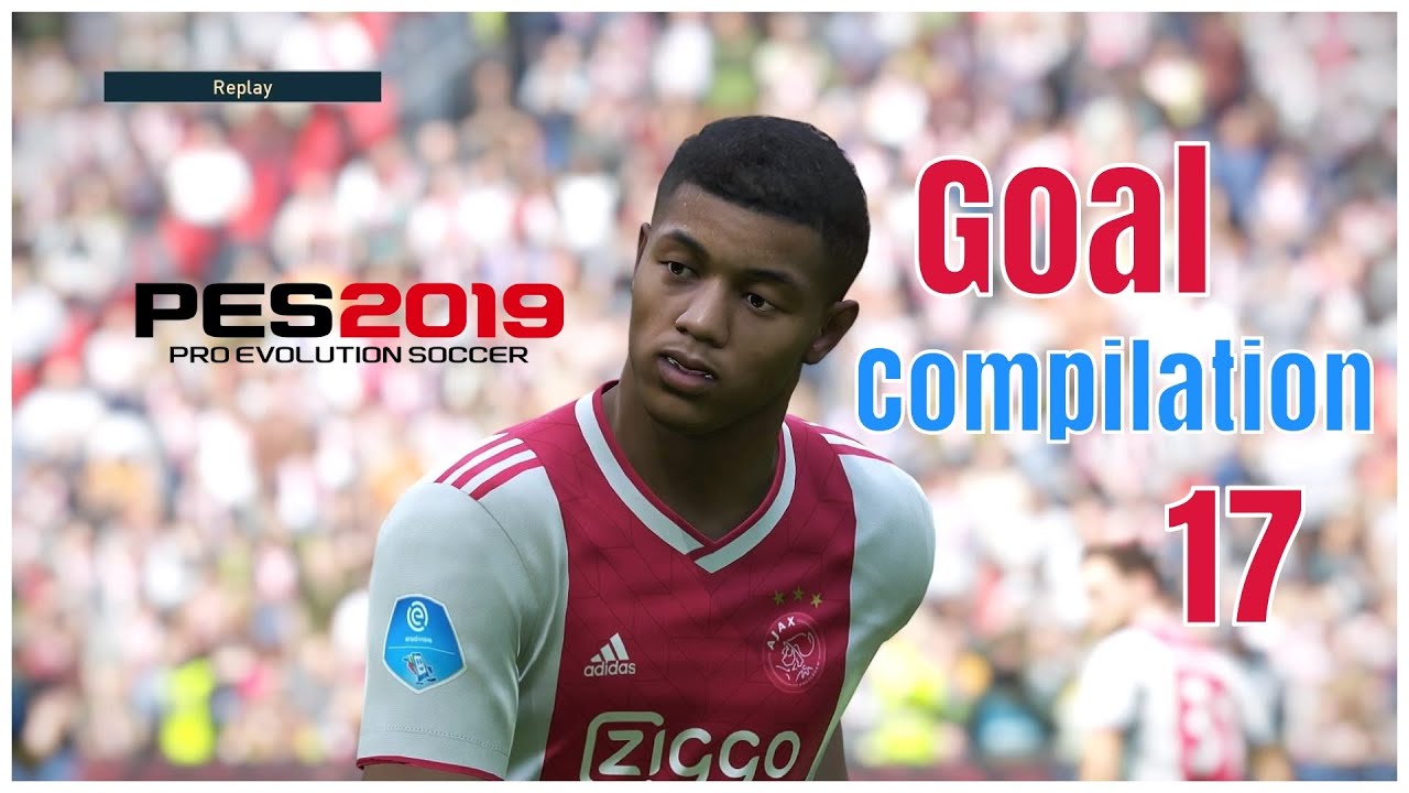 Pes 2019 - Best Goals Compilation - Saves & Skills #17- PS4 - HD