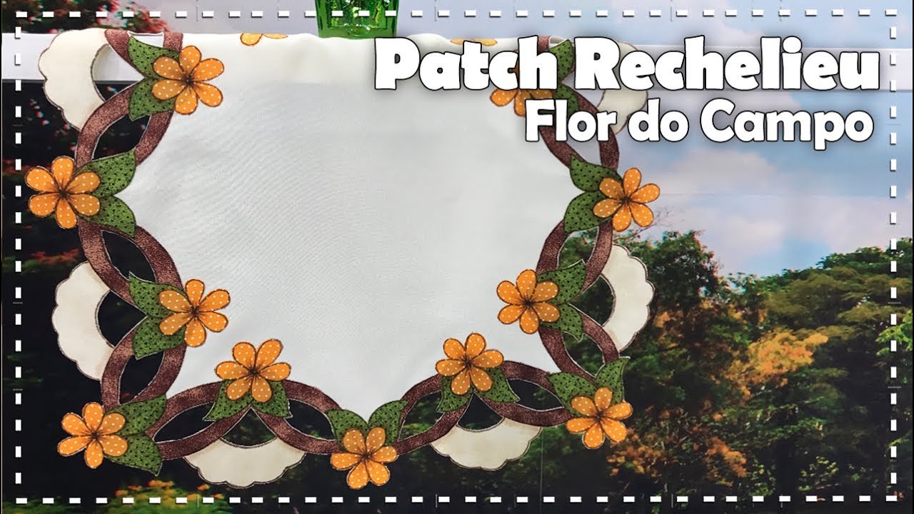 FLOR DO CAMPO EM PATCH RECHELIEU com Márcia Caires - Programa Arte Brasil - 29/09/2017