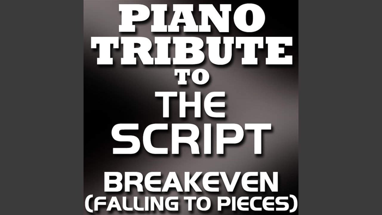 Breakeven (Falling To Pieces)