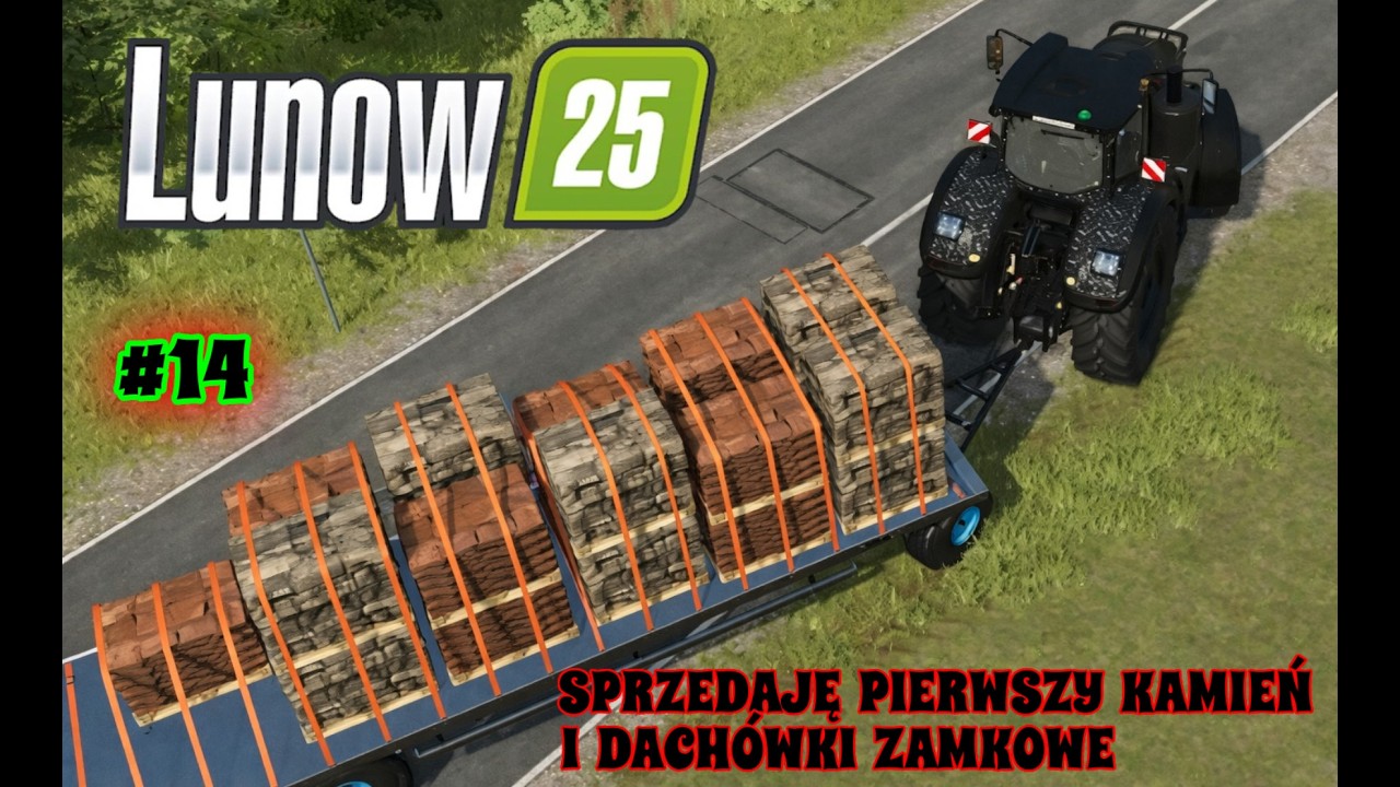 #fs25 🚜 #14  🔥 #LUNOW 🚜💰  ODC.14 ...SPRZEDAJE PIERWSZY WYPRODUKOWANY KAMIEŃ I DACHÓWKI ZAMKOWE.