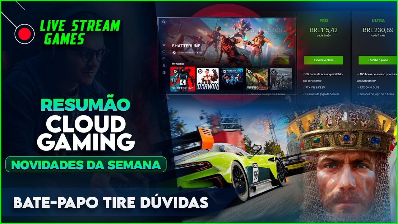🔴LIVE | RESUMÃO CLOUD GAMING - NOVIDADES DA SEMANA - BATE-PAPO TIRE DÚVIDAS