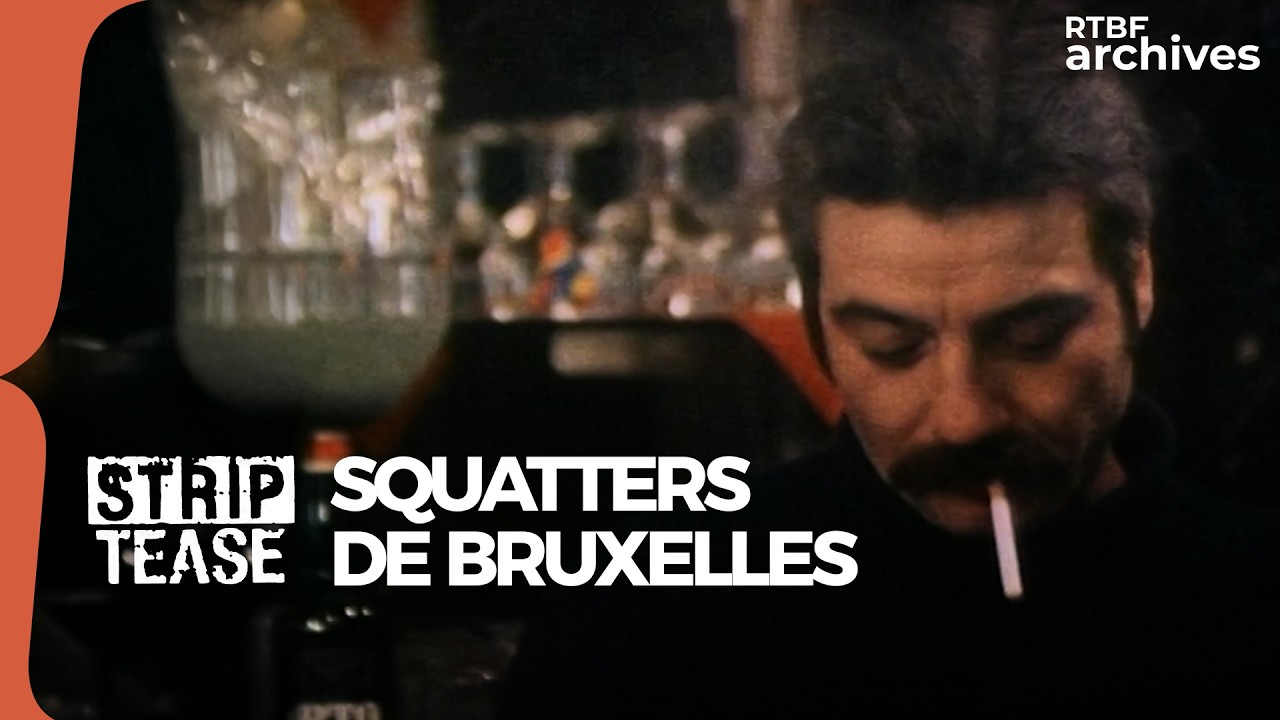 Strip-Tease : Squatters - RTBF Archives