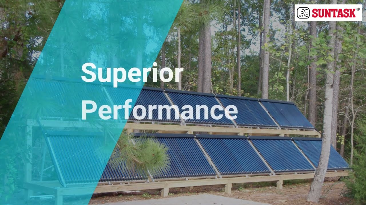 Superior Performance of Suntask SR vacuum tube solar collectors