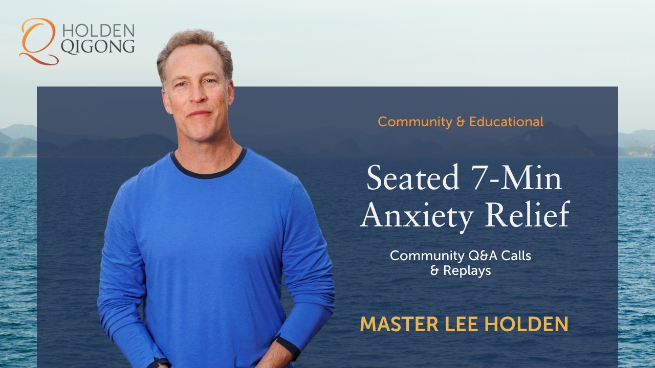 7-минутная практика цигун сидя для естественного снятия тревожности | Цигун сидя