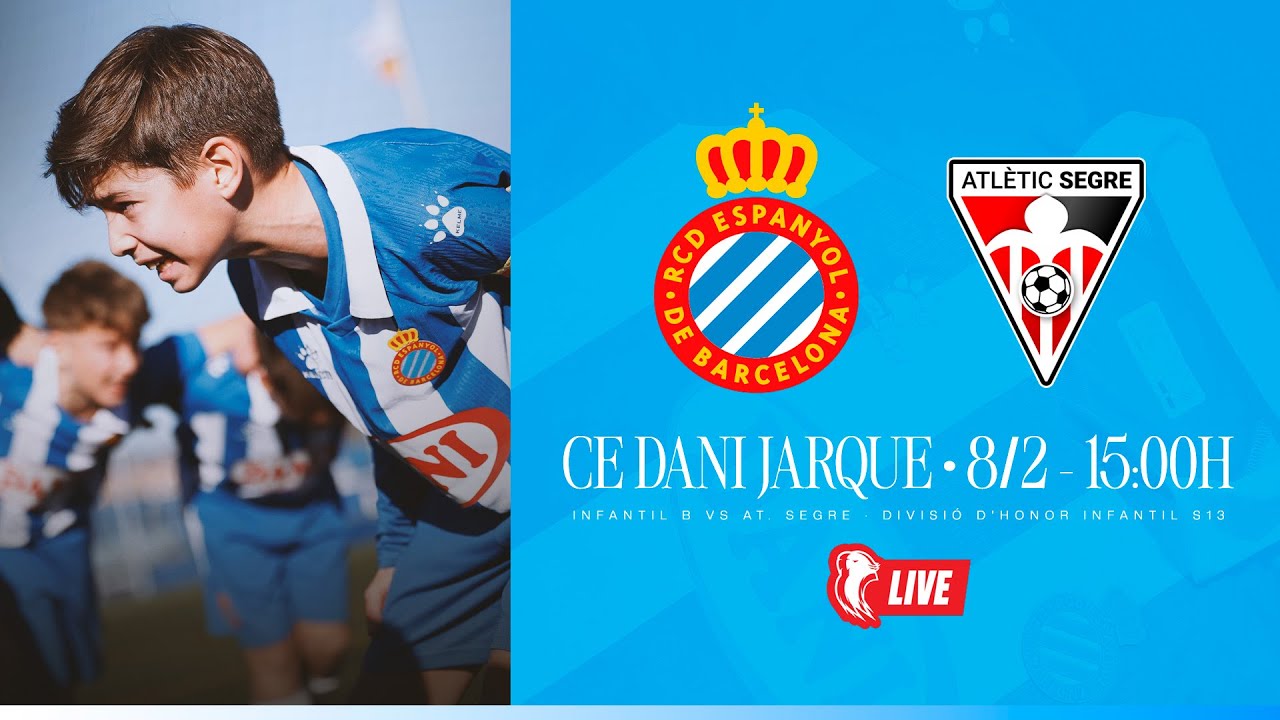 🔴 LIVE | ⚽️ Infantil B 🆚 Atlètic Segre | Divisió d’Honor Infantil | #EspanyolMEDIA #RCDE #La21