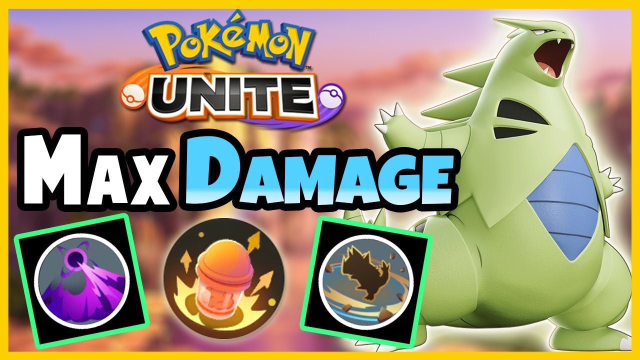 Tyranitar *Max Damage* Build Easily Deals Over 100K Damage - Pokémon Unite