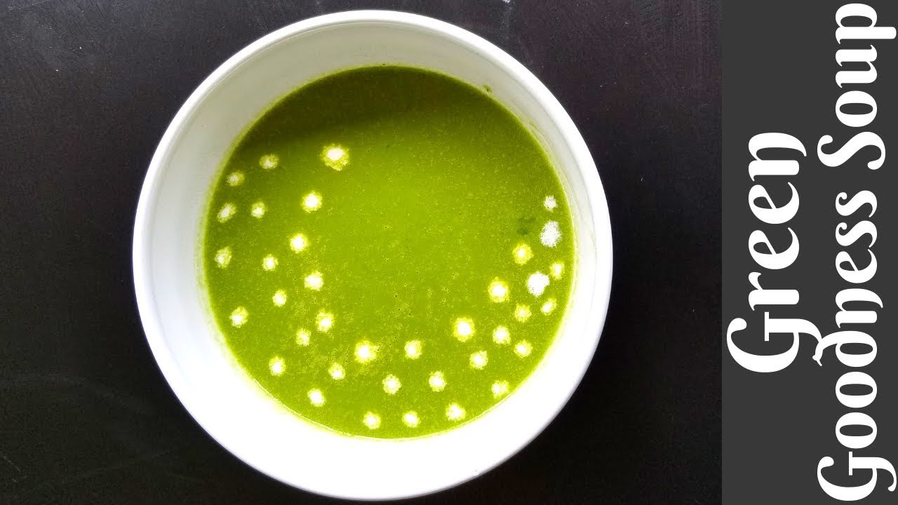 Green Goodness Soup | broccoli | kale| spinach| vegan