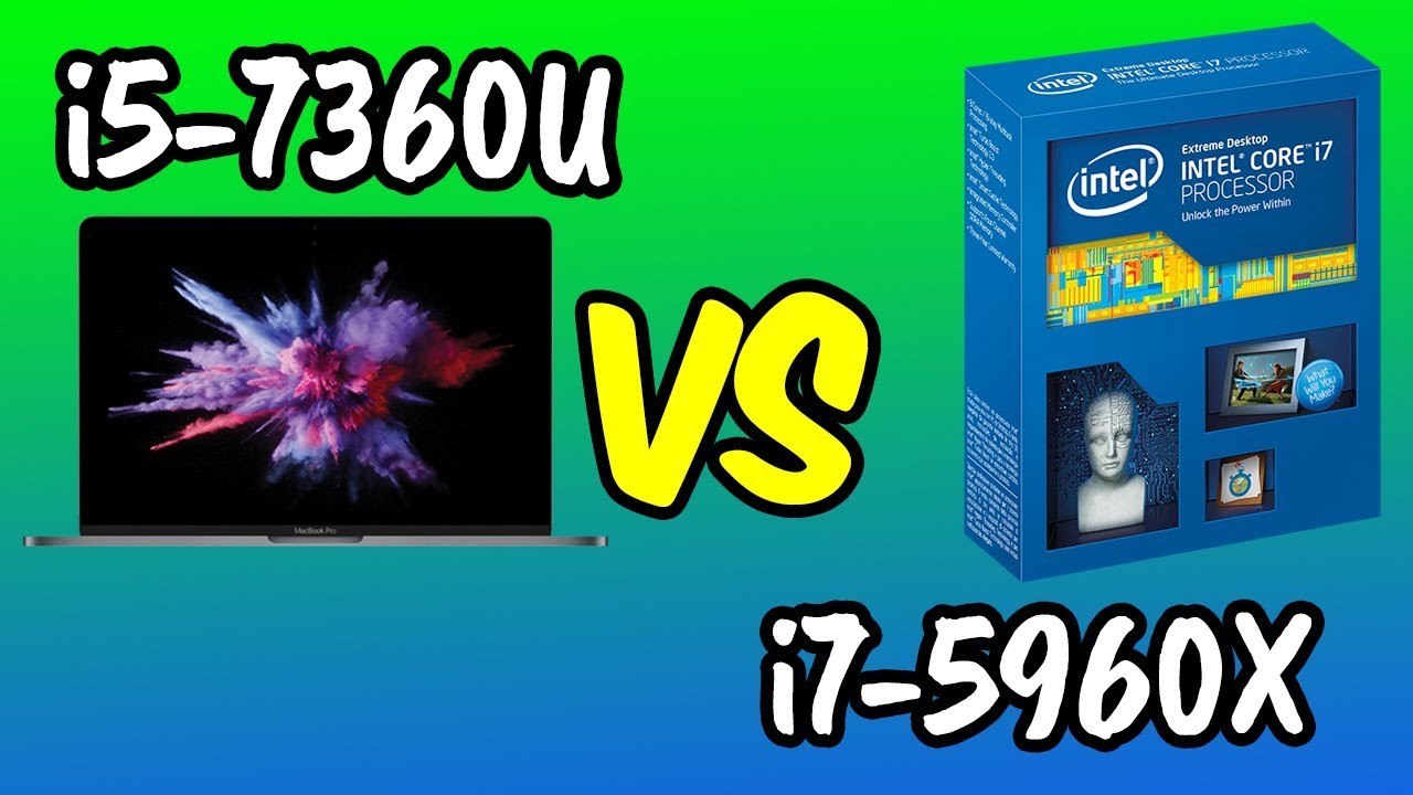 💥i5-7360U vs i7-5960X 🔥Benchmarks Test! 🎮 [4K]