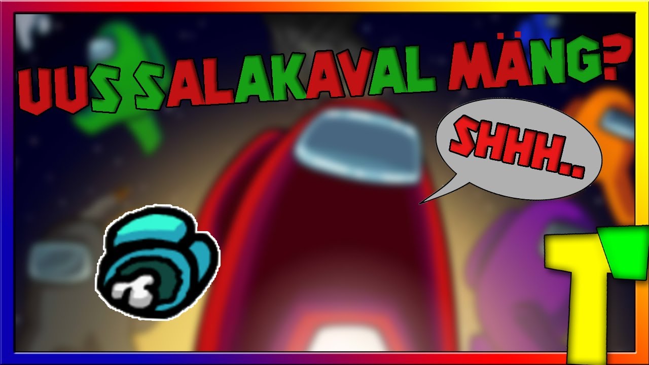 Among Us - Uus Salakaval Mäng!? | (Eesti Keeles!)