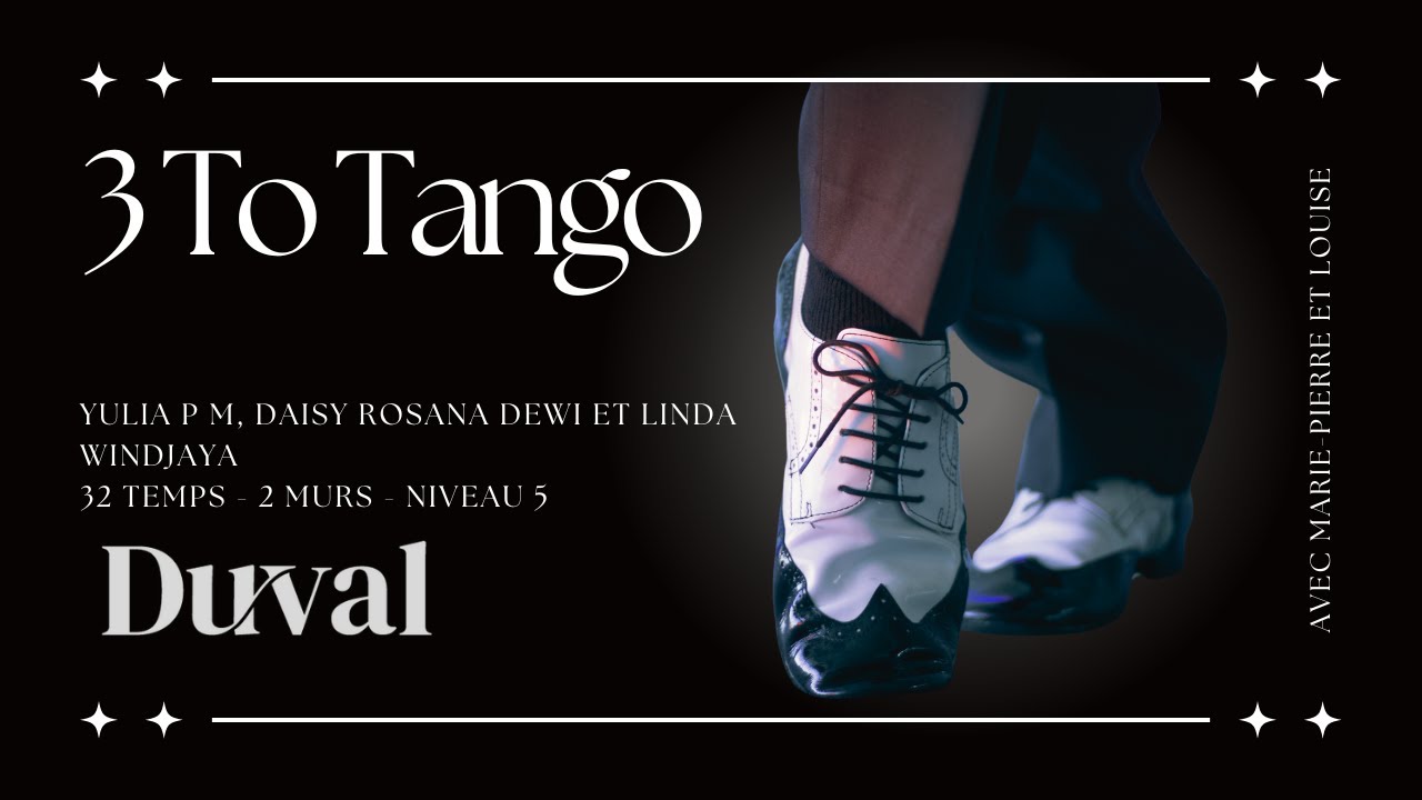 3 To Tango - Line Dance (Centre Duval)