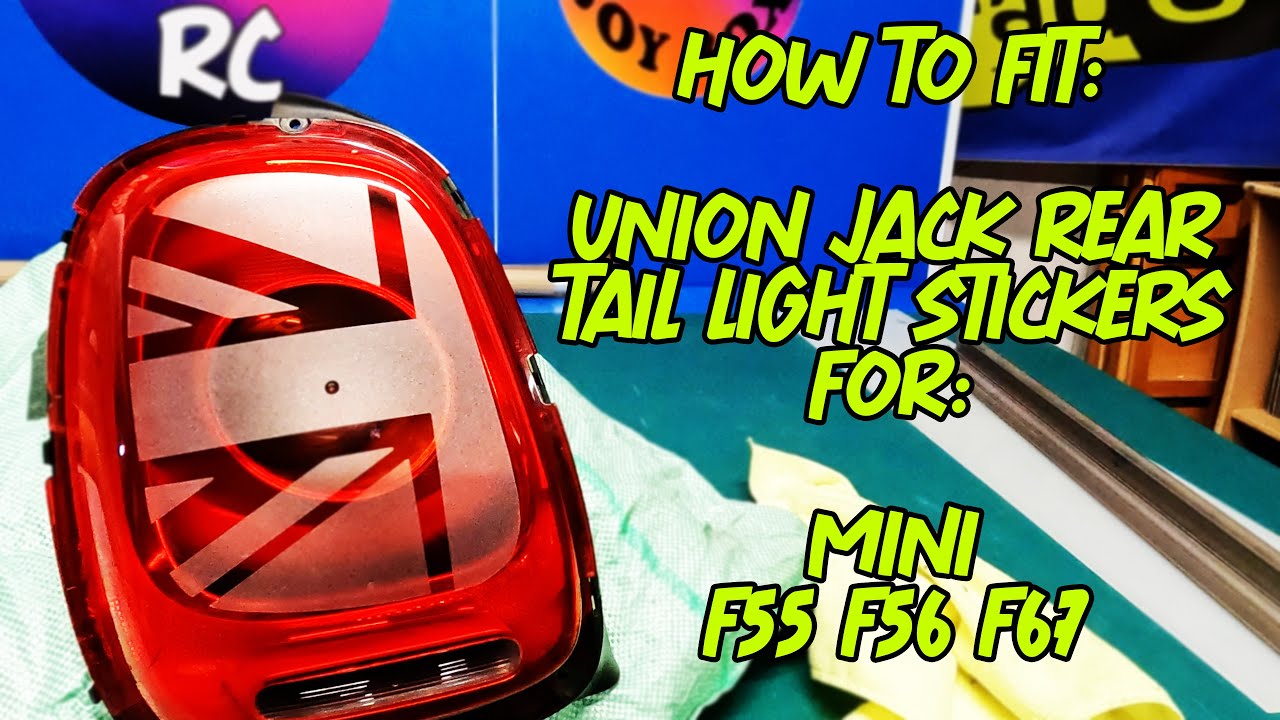 How To Fit:  Joy Box MINI F55 F56 F57 Union Jack Rear Tail Light Stickers