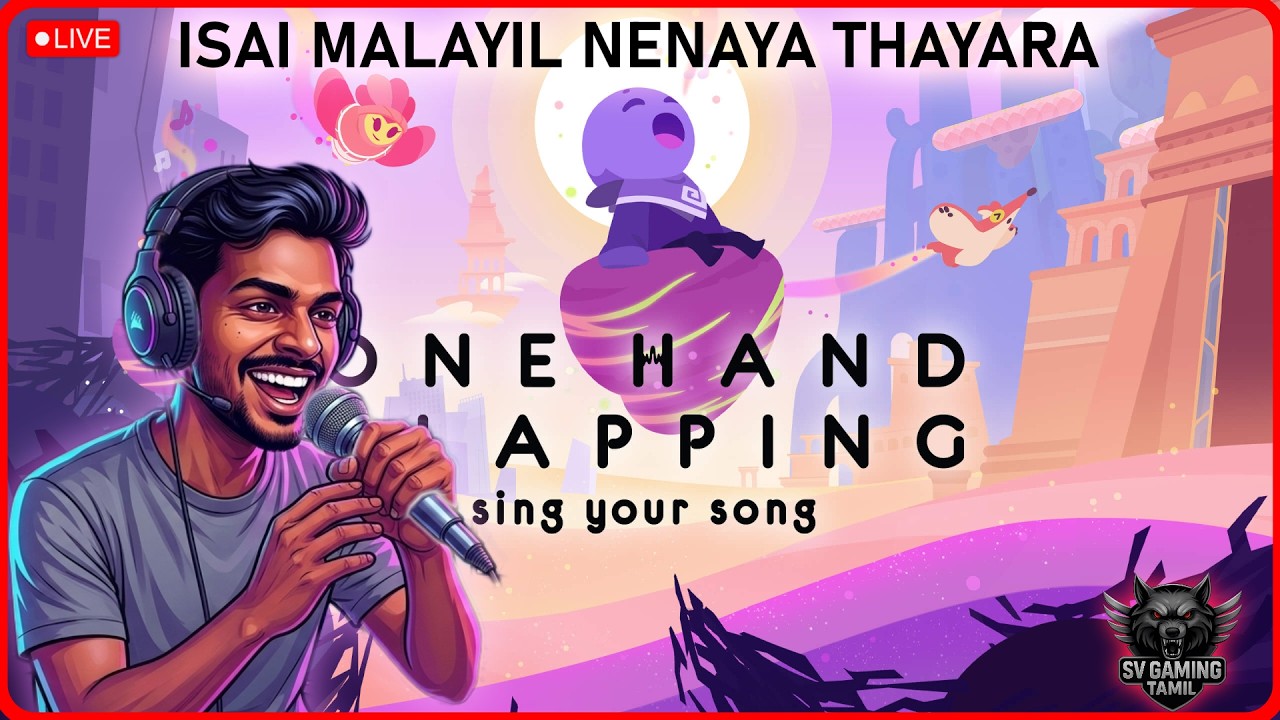 இசை மழையில் நெணைய தயாரா  🎤🎮 | One Hand Clapping LIVE  | SV Gaming Tamil #onehandclapping  #shorts