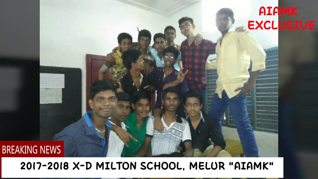 MILTON SCHOOL 2017-2018 10th 'D' FRIENDSHIP SONG