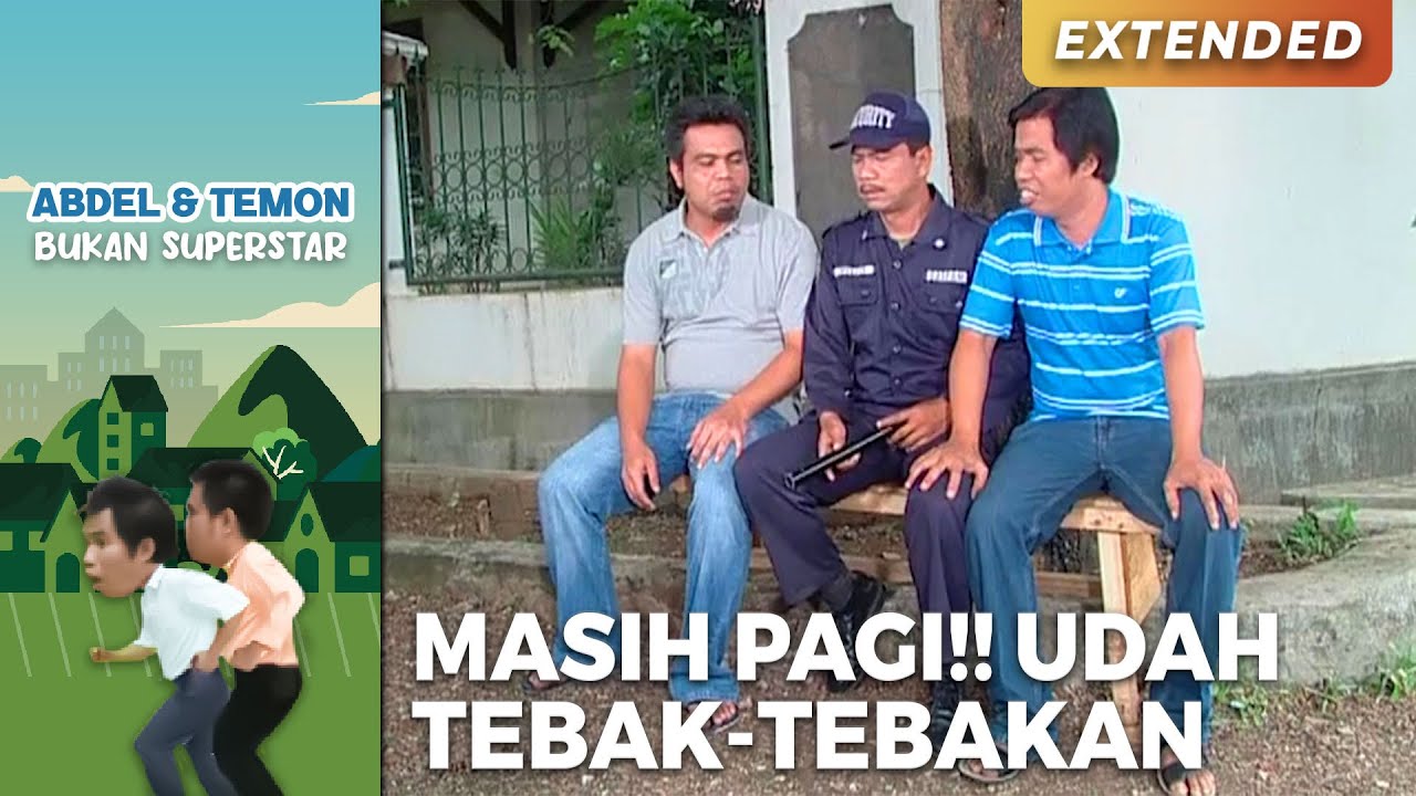 MASIH PAGI!! Muklis Udah Ajakin Main Tebak-Tebakan | ABDEL TEMON BUKAN SUPERSTAR | PART 1