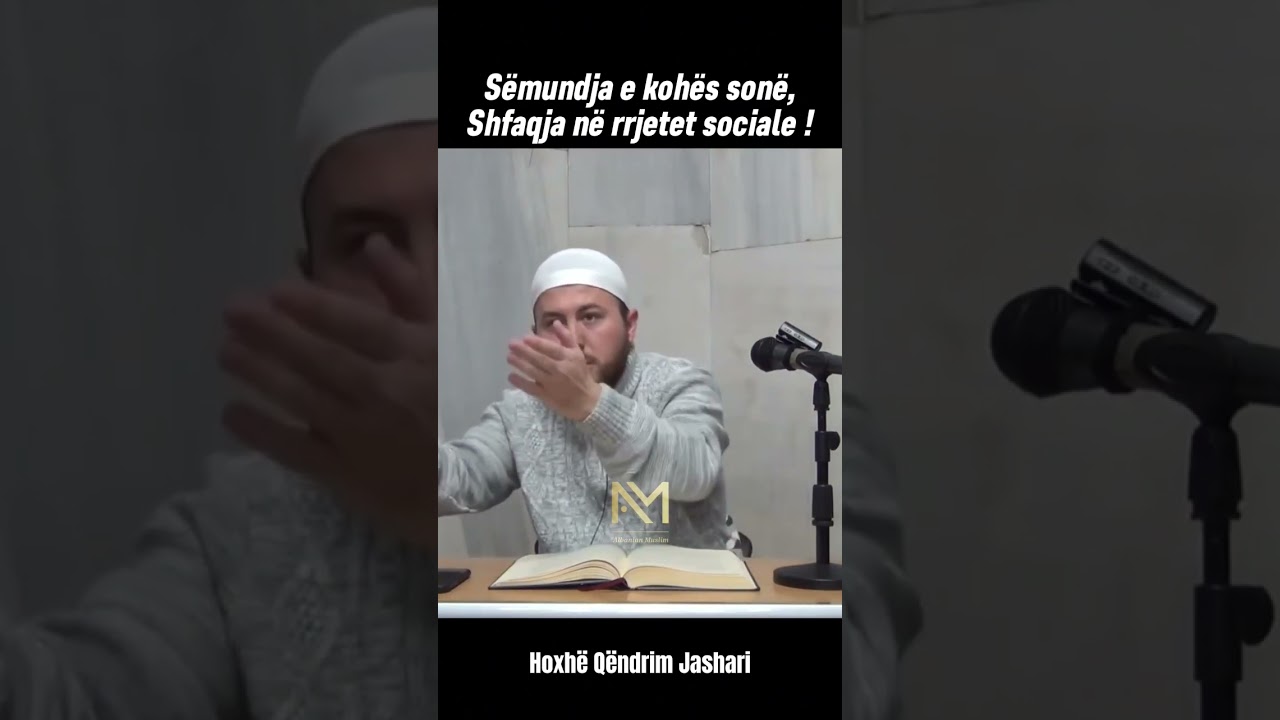 S&euml;mundja e koh&euml;s son&euml;, shfaqja n&euml; rrjetet sociale !  &mdash;  Hoxh&euml; Q&euml;ndrim Jashari
