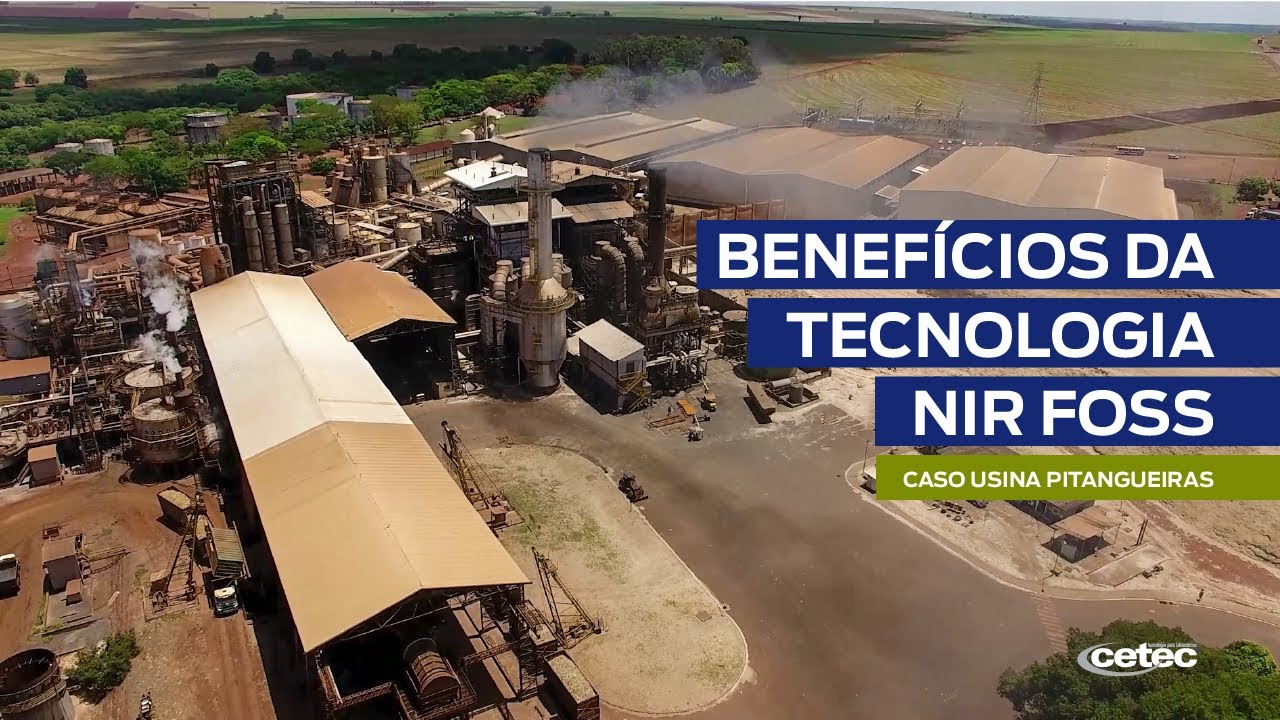 Benefícios da tecnologia NIR FOSS - Usina Pitangueiras