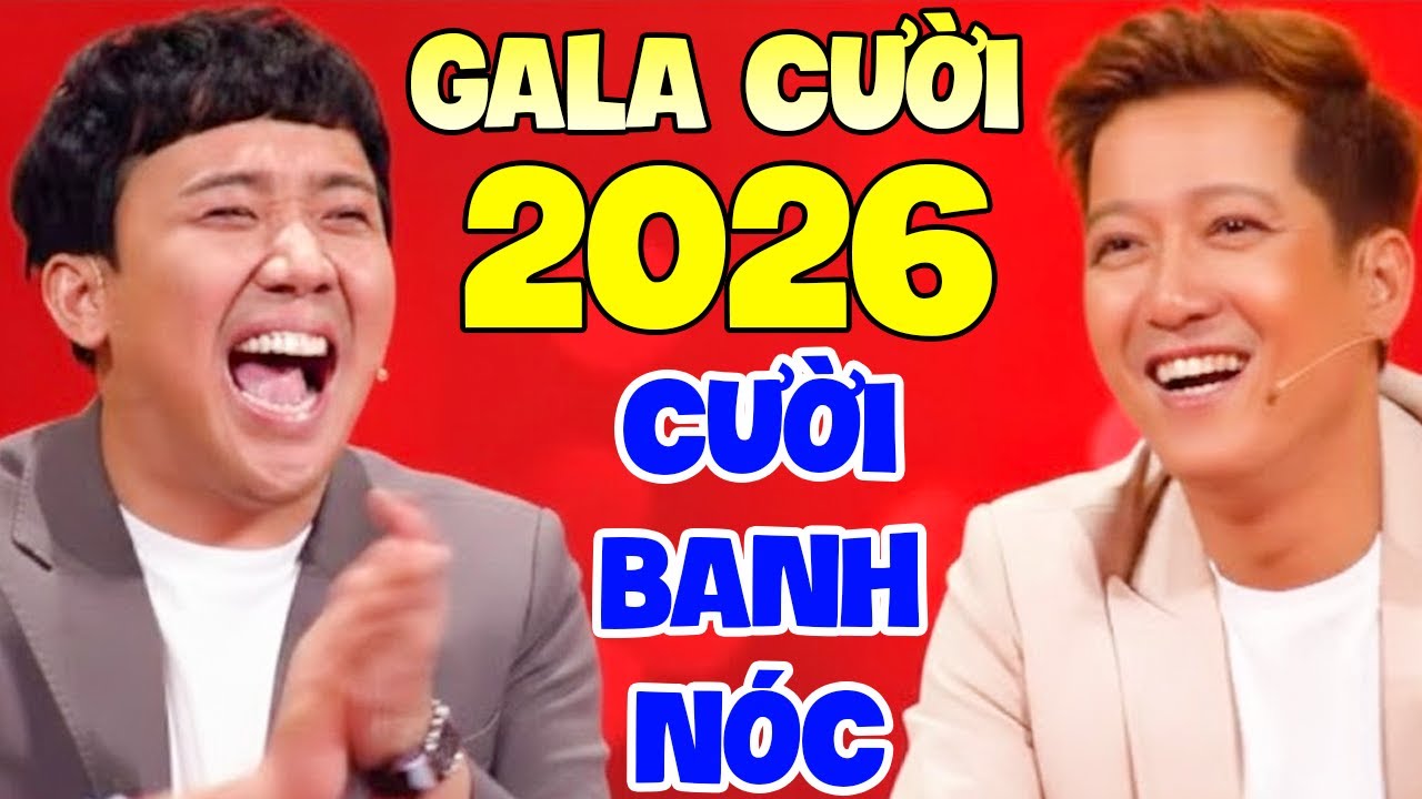 GALA THÁCH THỨC DANH HÀI SỐ ĐẶC BIỆT | Gala Hài Trấn Thành, Trường Giang - COI LÀ CƯỜI BANH NÓC 2026