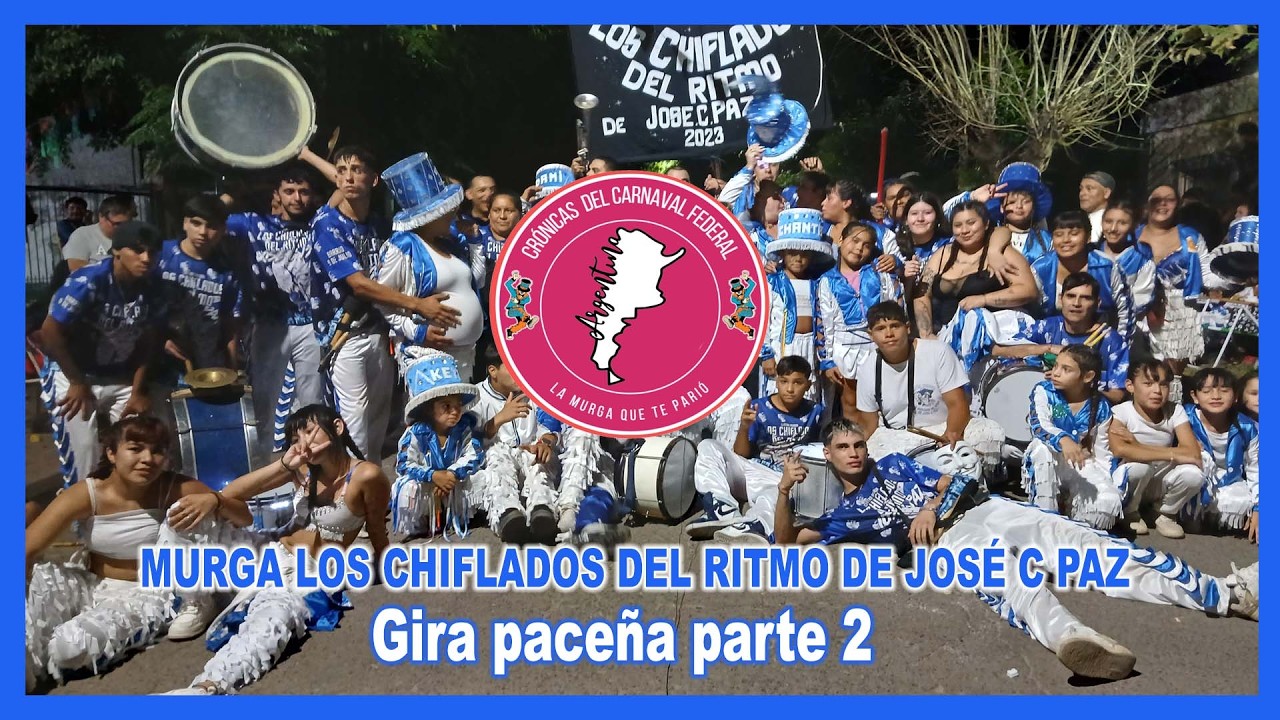 GIRA PACEÑA PARTE 1 - MURGA LOS CHIFLADOS DEL RITMO DE JOSÉ C PAZ