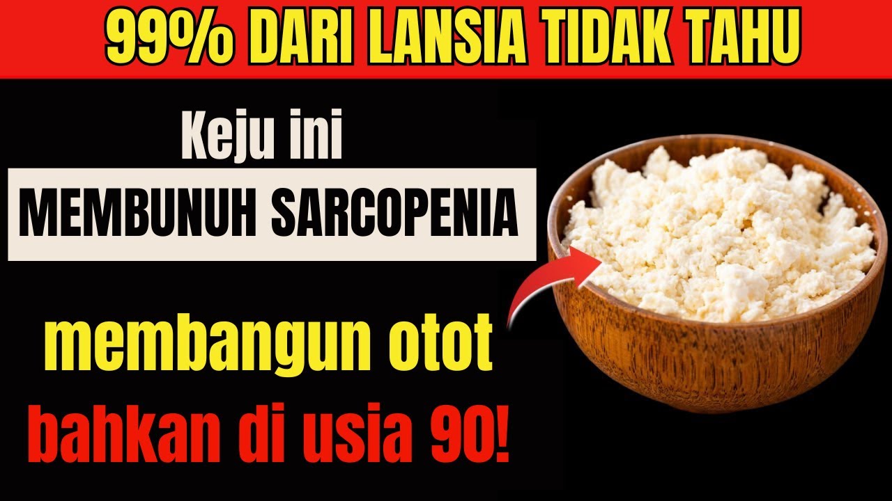 Lansia Di Atas 60: Makan 3 Keju INI untuk Membangun Kembali Otot & Melawan Sarcopenia Secara Alami