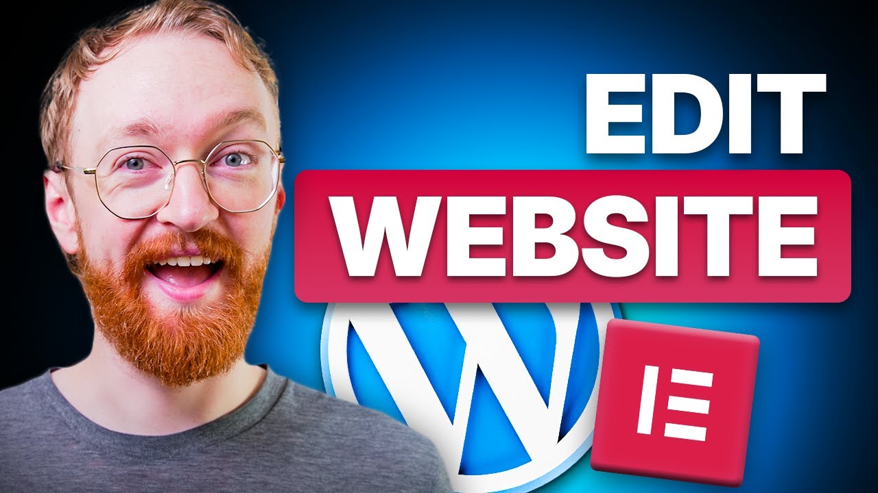 How to Edit Your WordPress Website Using Elementor