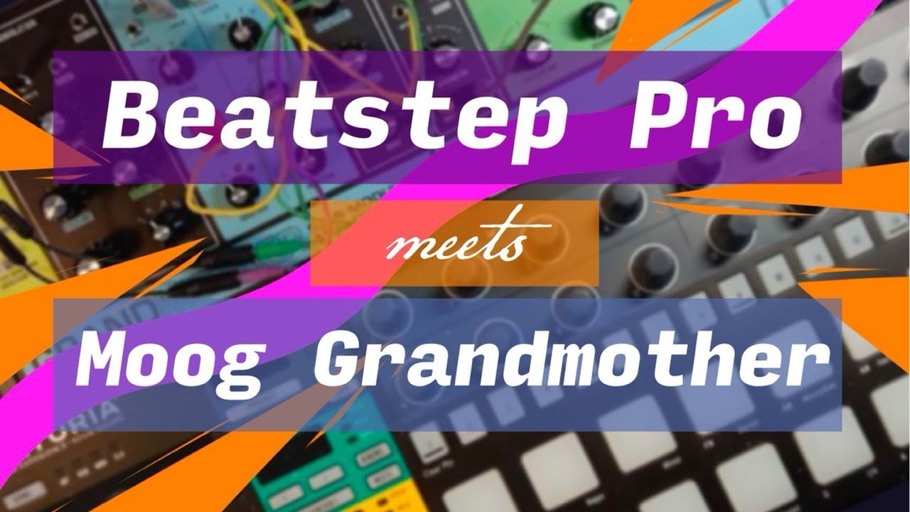 Beatstep Pro meets 🤝 Moog Grandmother // CV sequencing tutorial